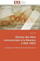Histoire des fêtes commerciales à la Réunion (1965-1983)
