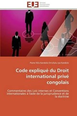 Code expliqué du Droit international privé congolais - On'ufuku wa Kandolo, Pierre Félix Kandolo - 9783841796264