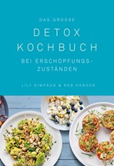 Das große Detox Kochbuch - Lily Simpson ; Rob Hobson - 9783841904492
