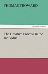 The Creative Process in the Individual - Troward, Thomas - 9783842424845