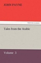 Tales from the Arabic - Payne, John - 9783842428263
