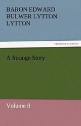 A Strange Story - Lytton, Baron Edward Bulwer Lytton - 9783842431294