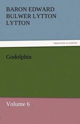 Godolphin - Lytton, Baron Edward Bulwer Lytton - 9783842431768