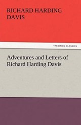 Adventures and Letters of Richard Harding Davis - Davis, Richard Harding - 9783842437548