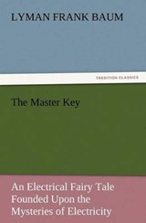 The Master Key - Baum, Lyman Frank - 9783842437678