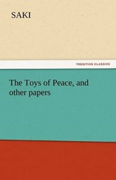 The Toys of Peace, and other papers