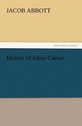 History of Julius Caesar - Abbott, Jacob - 9783842443693