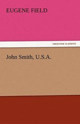 John Smith, U.S.A. - Field, Eugene - 9783842446489