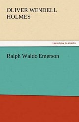 Ralph Waldo Emerson - Holmes, Oliver Wendell - 9783842447639