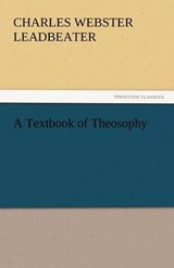 A Textbook of Theosophy - Leadbeater, Charles Webster - 9783842448407