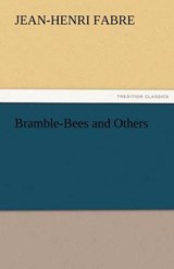 Bramble-Bees and Others - Fabre, Jean-Henri - 9783842452138