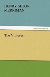 The Vultures - Merriman, Henry Seton - 9783842453159