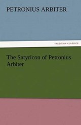 The Satyricon of Petronius Arbiter - Petronius Arbiter - 9783842459229
