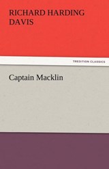 Captain Macklin - Richard Harding Davis - 9783842460645
