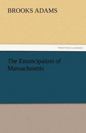 The Emancipation of Massachusetts