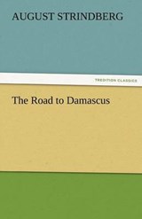 The Road to Damascus - Strindberg, August - 9783842466258