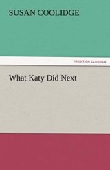 What Katy Did Next - Coolidge, Susan - 9783842466654