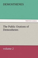 The Public Orations of Demosthenes, volume 2 - Demosthenes - 9783842466739