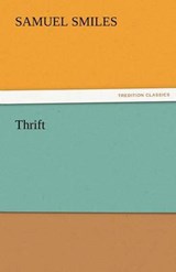 Thrift - Smiles, Samuel - 9783842475656