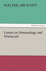 Letters on Demonology and Witchcraft - Scott, Walter, Sir - 9783842475830