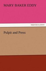 Pulpit and Press - Eddy, Mary Baker - 9783842482432