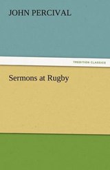 Sermons at Rugby - Percival, John - 9783842482531