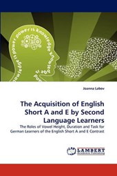 The Acquisition of English Short A and E by Second Language Learners