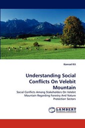 Understanding Social Conflicts On Velebit Mountain