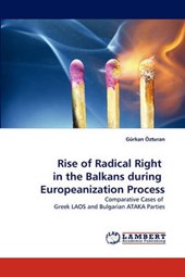 Rise of Radical Right  in the Balkans during  Europeanization Process