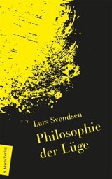 Philosophie der Lüge - Lars Svendsen - 9783843807111