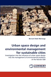 Urban space design and environmental management for sustainable cities