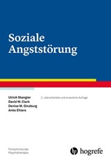 Soziale Angststörung - Ulrich Stangier ; David M. Clark ; Denise M. Ginzburg ; Anke Ehlers - 9783844427196