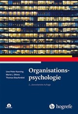 Organisationspsychologie - Uwe P. Kanning ; Marie Ohlms ; Thomas Staufenbiel - 9783844433128