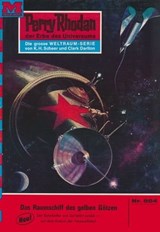 Perry Rhodan 504: Das Raumschiff der gelben Götzen - Hans Kneifel - 9783845305035