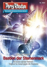 Perry Rhodan 2802: Bastion der Sternenmark - Hubert Haensel - 9783845328010