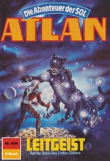 Atlan 606: Leitgeist - Hubert Haensel - 9783845344805