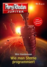 Jupiter 8: Wie man Sterne programmiert - Wim Vandemaan - 9783845350219