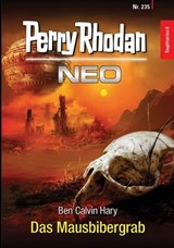 Perry Rhodan Neo 235: Das Mausbibergrab - Ben Calvin Hary - 9783845354354