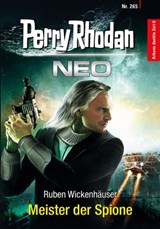 Perry Rhodan Neo 265: Meister der Spione - Ruben Wickenhäuser - 9783845354651