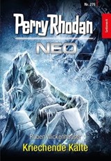 Perry Rhodan Neo 275: Kriechende Kälte - Ruben Wickenhäuser - 9783845354750