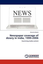 Newspaper coverage of dowry in India, 1999-2006