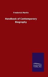 Handbook of Contemporary Biography - MARTIN,  Frederick - 9783846051030