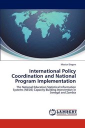 International Policy Coordination and National Program Implementation