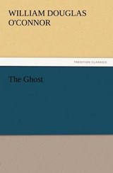 The Ghost - O'Connor, William Douglas - 9783847212447