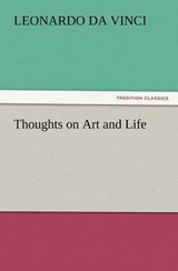 Thoughts on Art and Life - Leonardo Da Vinci - 9783847217398