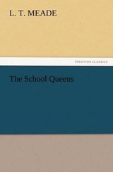The School Queens - Meade, L. T. - 9783847223504