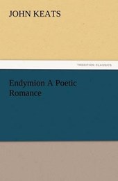 Endymion A Poetic Romance