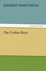 The Crofton Boys - Martineau, Harriet - 9783847239604