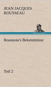 Rousseau's Bekenntnisse, Teil