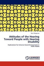Attitudes of the Hearing Toward People with Hearing Disability